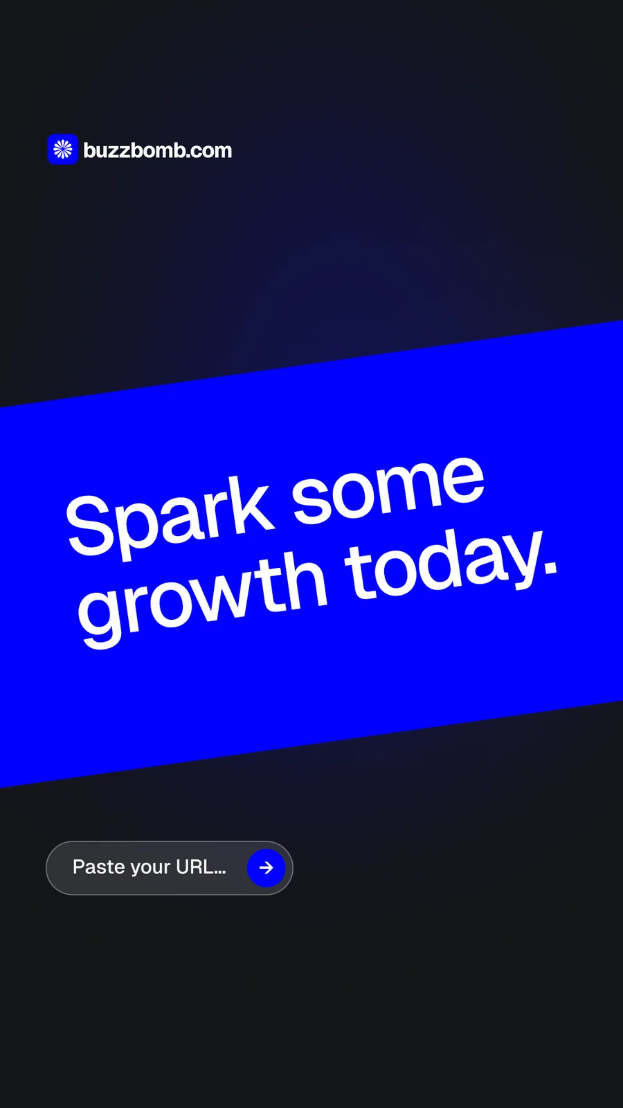 Instagram story for BuzzBomb: "Spark some growth today.". Agentic glass style, diagonal layout, dark palette in black, blue.