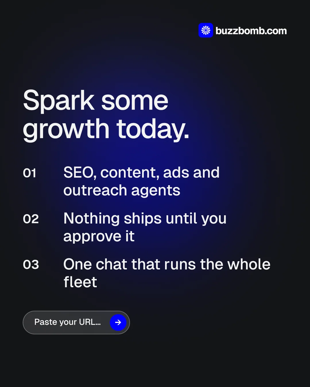 Instagram portrait post for BuzzBomb: "Spark some growth today.". Agentic glass style, numbered layout, dark palette in black, blue, grey.