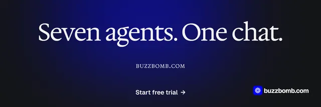 X header for BuzzBomb: "Seven agents. One chat." Agentic glass style, smallcaps layout, dark palette in black, blue.