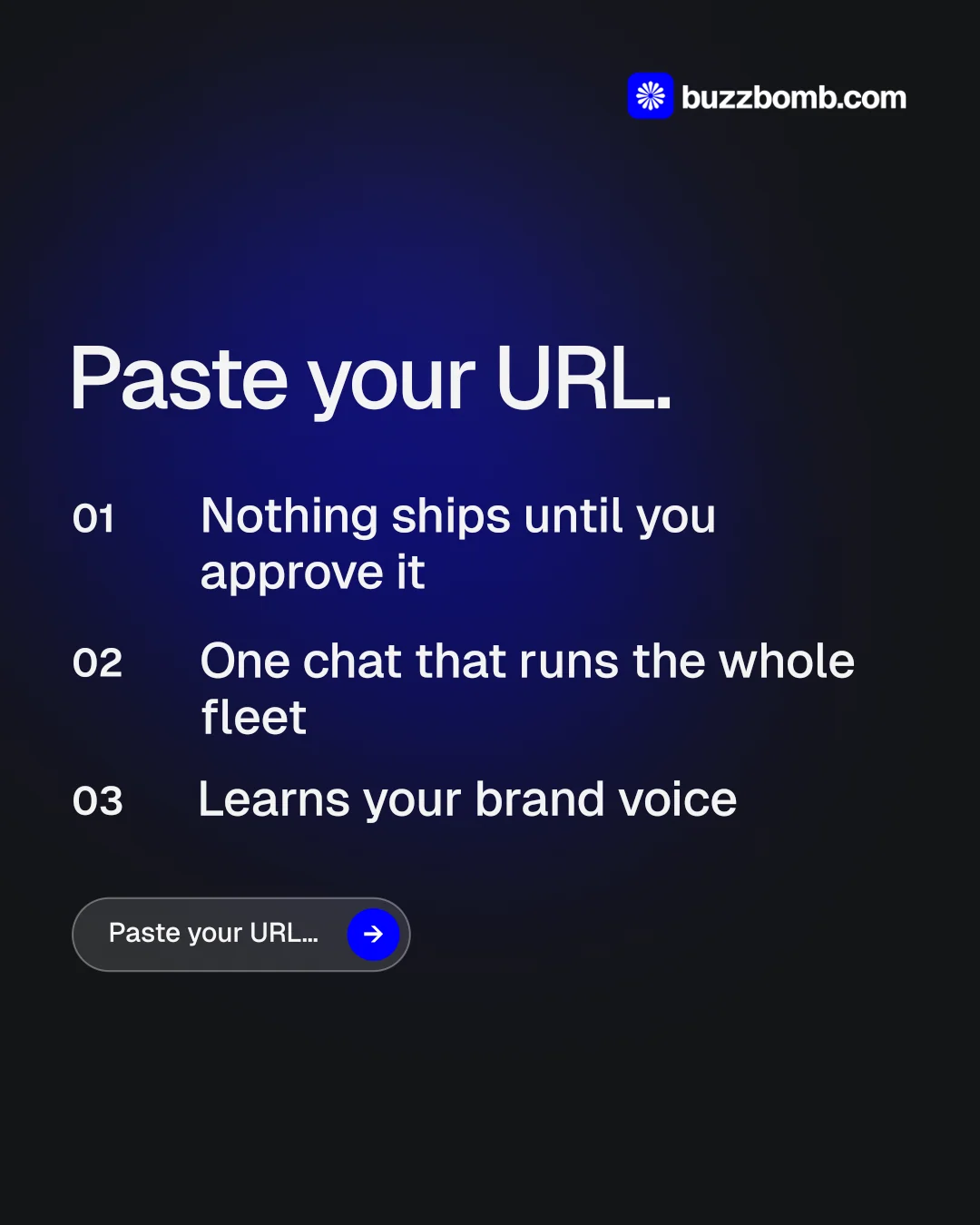 Instagram portrait post for BuzzBomb: "Paste your URL." Agentic glass style, numbered layout, dark palette in black, blue.