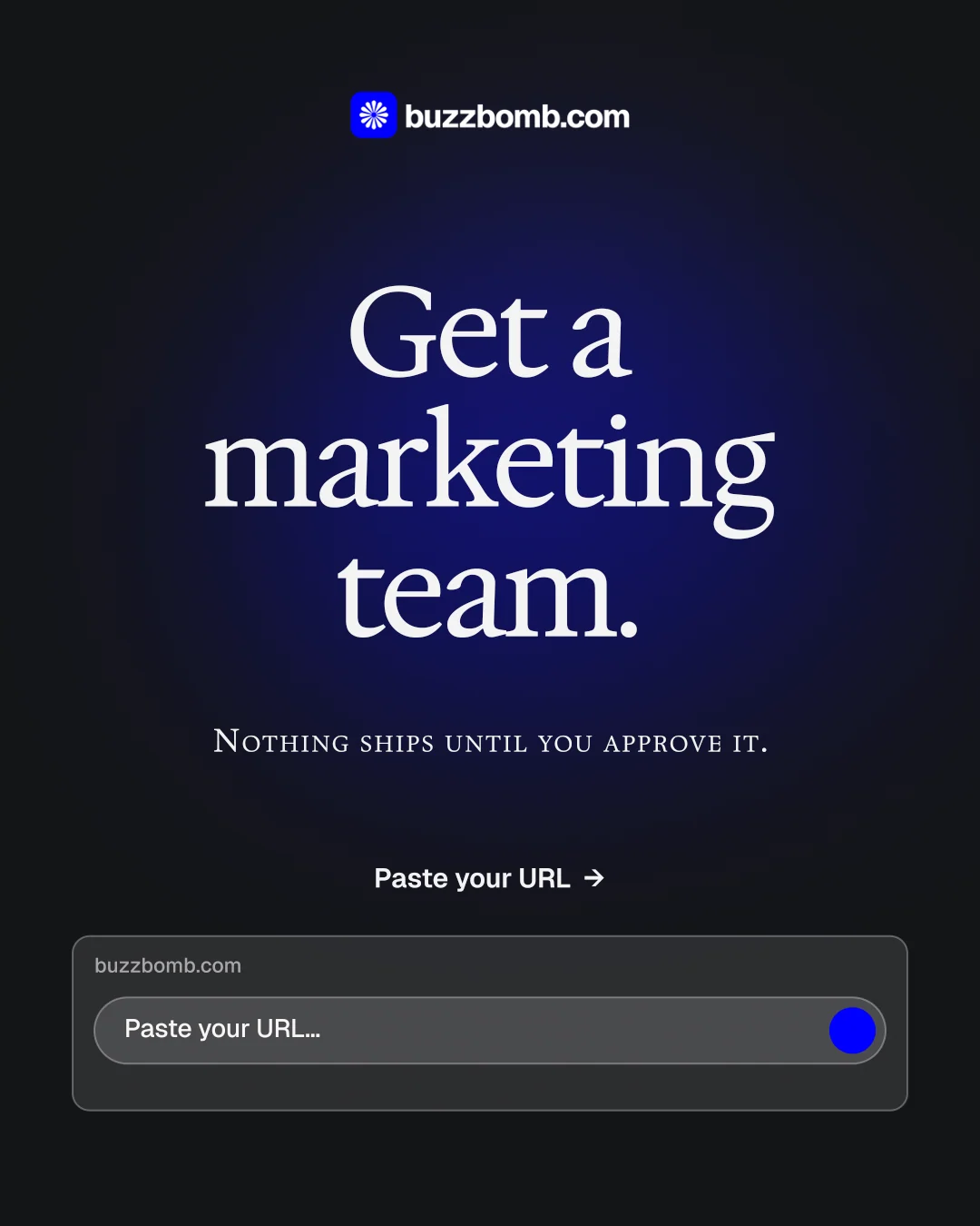 Instagram portrait post for BuzzBomb: "Get a marketing team." Agentic glass style, smallcaps layout, dark palette in black, blue, grey.