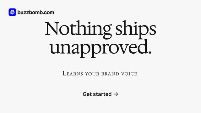 Landscape graphic for BuzzBomb: "Nothing ships unapproved." Swiss style, smallcaps layout, light palette in white, grey.