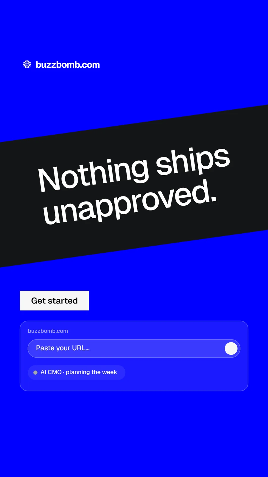 Instagram story for BuzzBomb: "Nothing ships unapproved." Split block style, diagonal layout, dark palette in blue.