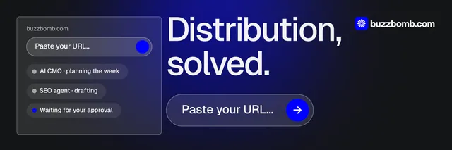 X header for BuzzBomb: "Distribution, solved." Agentic glass style, skeleton layout, dark palette in black, blue, grey.