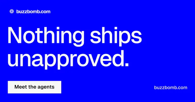 Social ad for BuzzBomb: "Nothing ships unapproved." Swiss style, poster layout, dark palette in blue.