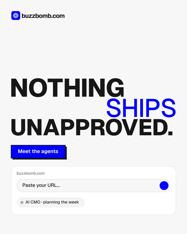 Instagram portrait post for BuzzBomb: "Nothing ships unapproved." Brutalist style, stacked layout, light palette in white, grey.