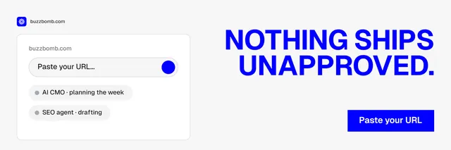 X header for BuzzBomb: "Nothing ships unapproved." Swiss style, right layout, light palette in white, blue.