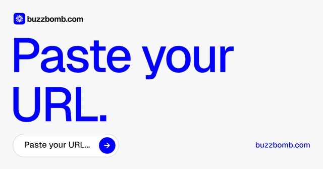 Social ad for BuzzBomb: "Paste your URL." Agentic glass style, poster layout, light palette in white, blue.