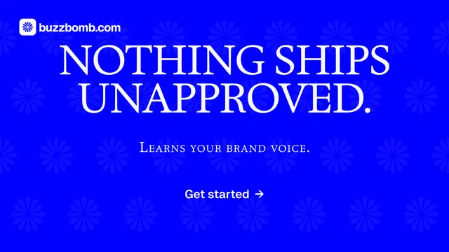 Landscape graphic for BuzzBomb: "Nothing ships unapproved." Swiss style, smallcaps layout, dark palette in blue.