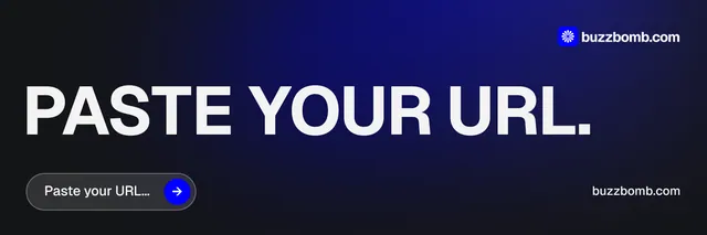 X header for BuzzBomb: "Paste your URL." Agentic glass style, poster layout, dark palette in black, blue, grey.