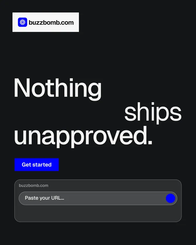 Instagram portrait post for BuzzBomb: "Nothing ships unapproved." Swiss style, stacked layout, dark palette in black, grey.