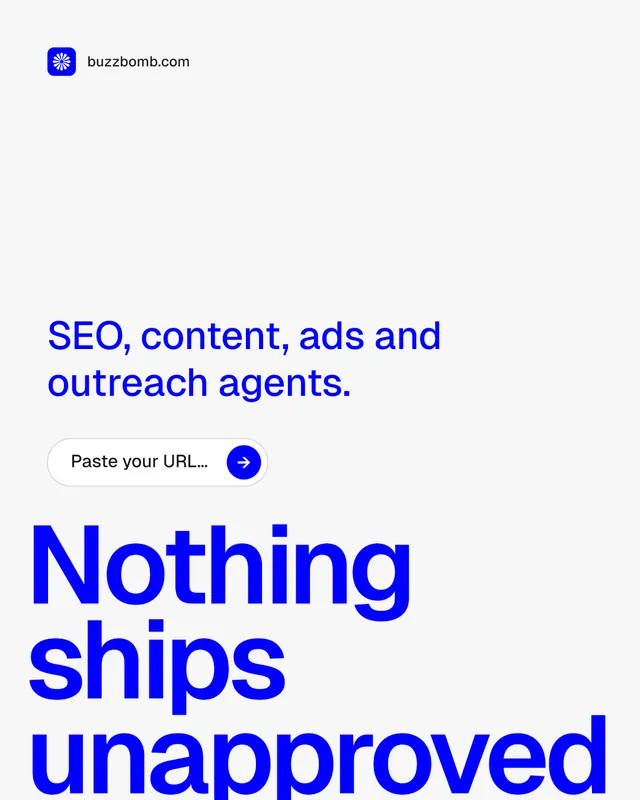 Instagram portrait post for BuzzBomb: "Nothing ships unapproved." Agentic glass style, oversized layout, light palette in white, blue.