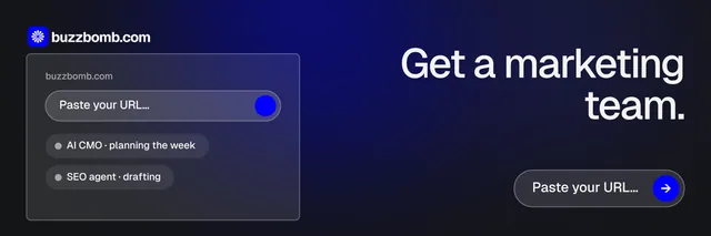 X header for BuzzBomb: "Get a marketing team." Agentic glass style, right layout, dark palette in black, blue, grey.