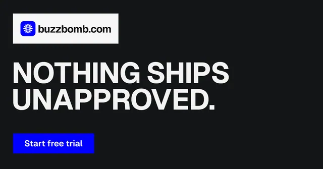 Social ad for BuzzBomb: "Nothing ships unapproved." Split block style, announce layout, dark palette in black, grey.