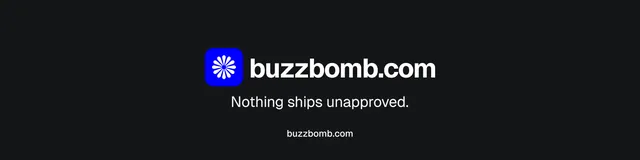 LinkedIn banner for BuzzBomb: "Nothing ships unapproved." Swiss style, end card layout, dark palette in black.