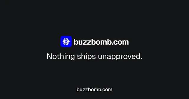 Social ad for BuzzBomb: "Nothing ships unapproved." Agentic glass style, end card layout, dark palette in black.