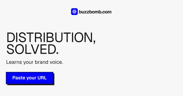 Social ad for BuzzBomb: "Distribution, solved." Brutalist style, skeleton layout, light palette in white, grey.