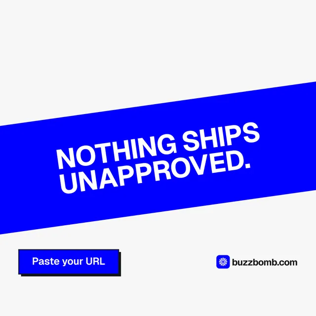Instagram post for BuzzBomb: "Nothing ships unapproved." Brutalist style, diagonal layout, light palette in white, blue.