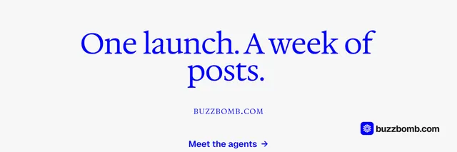 X header for BuzzBomb: "One launch. A week of posts." Swiss style, smallcaps layout, light palette in white.