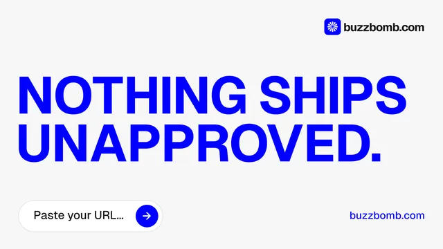 Landscape graphic for BuzzBomb: "Nothing ships unapproved." Agentic glass style, poster layout, light palette in white, blue.