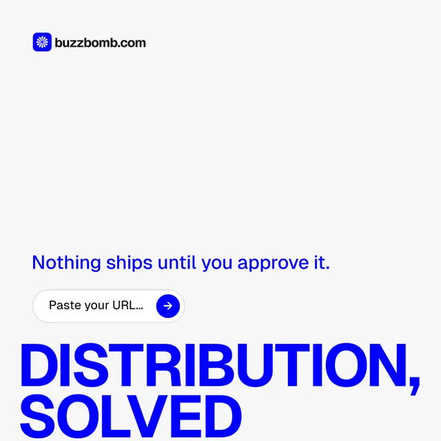 Instagram post for BuzzBomb: "Distribution, solved." Agentic glass style, oversized layout, light palette in white, blue.