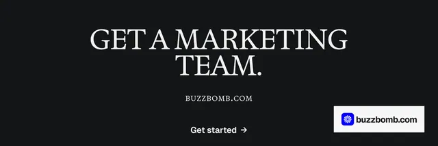 X header for BuzzBomb: "Get a marketing team." Brutalist style, smallcaps layout, dark palette in black, grey.
