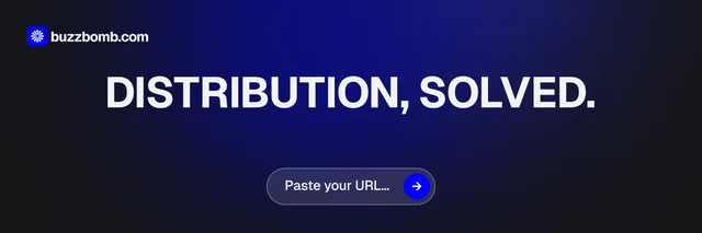X header for BuzzBomb: "Distribution, solved." Agentic glass style, centred layout, dark palette in black, blue.