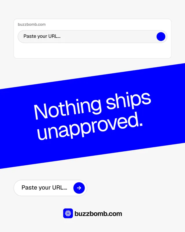 Instagram portrait post for BuzzBomb: "Nothing ships unapproved." Agentic glass style, diagonal layout, light palette in white, blue.