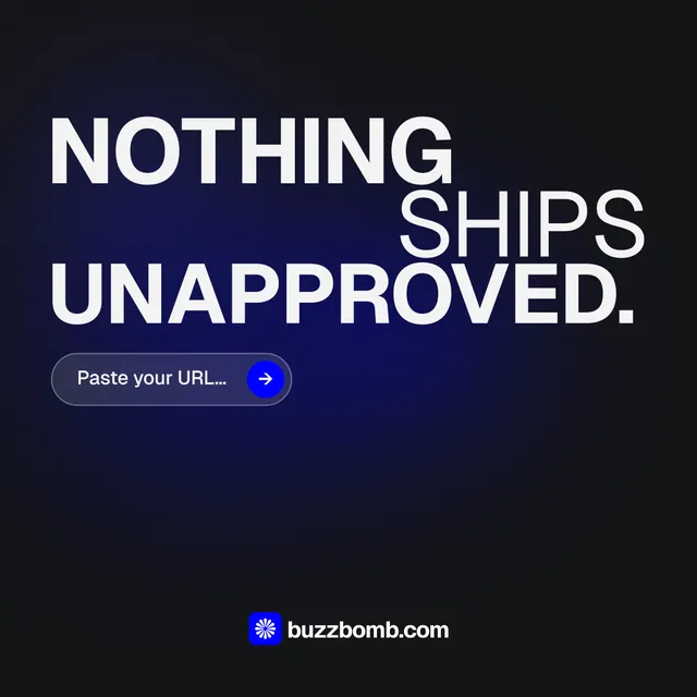 Instagram post for BuzzBomb: "Nothing ships unapproved." Agentic glass style, stacked layout, dark palette in black, blue, grey.