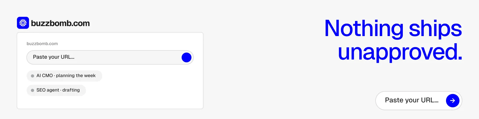 LinkedIn banner for BuzzBomb: "Nothing ships unapproved." Agentic glass style, right layout, light palette in white, blue.