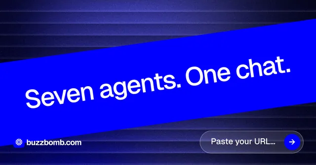 Social ad for BuzzBomb: "Seven agents. One chat." Agentic glass style, diagonal layout, dark palette in blue.