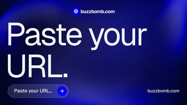Landscape graphic for BuzzBomb: "Paste your URL." Agentic glass style, poster layout, dark palette in blue, grey.