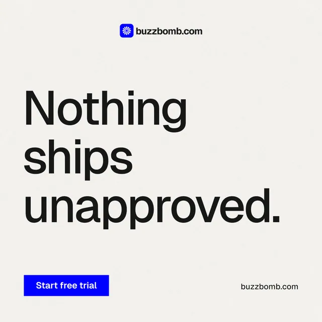 Instagram post for BuzzBomb: "Nothing ships unapproved." Swiss style, poster layout, light palette in white, grey.