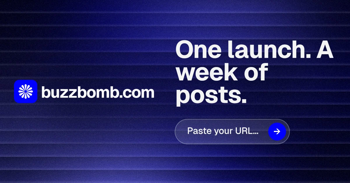Social ad for BuzzBomb: "One launch. A week of posts." Agentic glass style, logo hero layout, dark palette in black, blue.