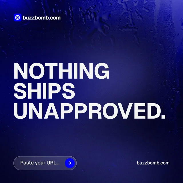 Instagram post for BuzzBomb: "Nothing ships unapproved." Agentic glass style, poster layout, dark palette in blue, grey.