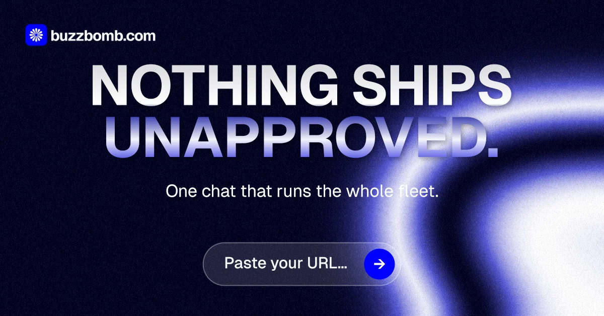 Social ad for BuzzBomb: "Nothing ships unapproved." Agentic glass style, centred layout, dark palette in black, blue.