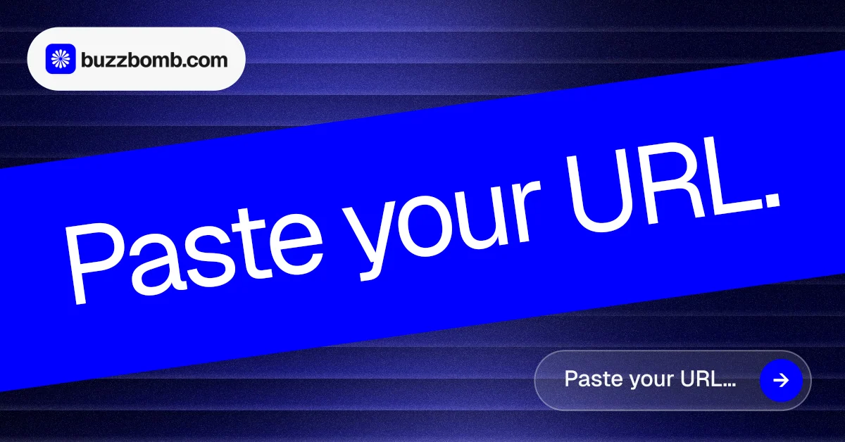 Social ad for BuzzBomb: "Paste your URL." Agentic glass style, diagonal layout, dark palette in blue.