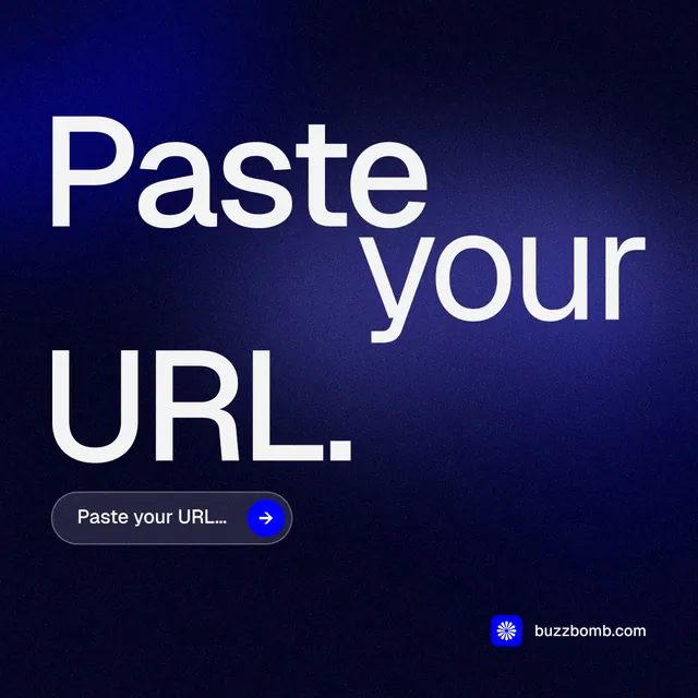 Instagram post for BuzzBomb: "Paste your URL." Agentic glass style, stacked layout, dark palette in black, blue, grey.