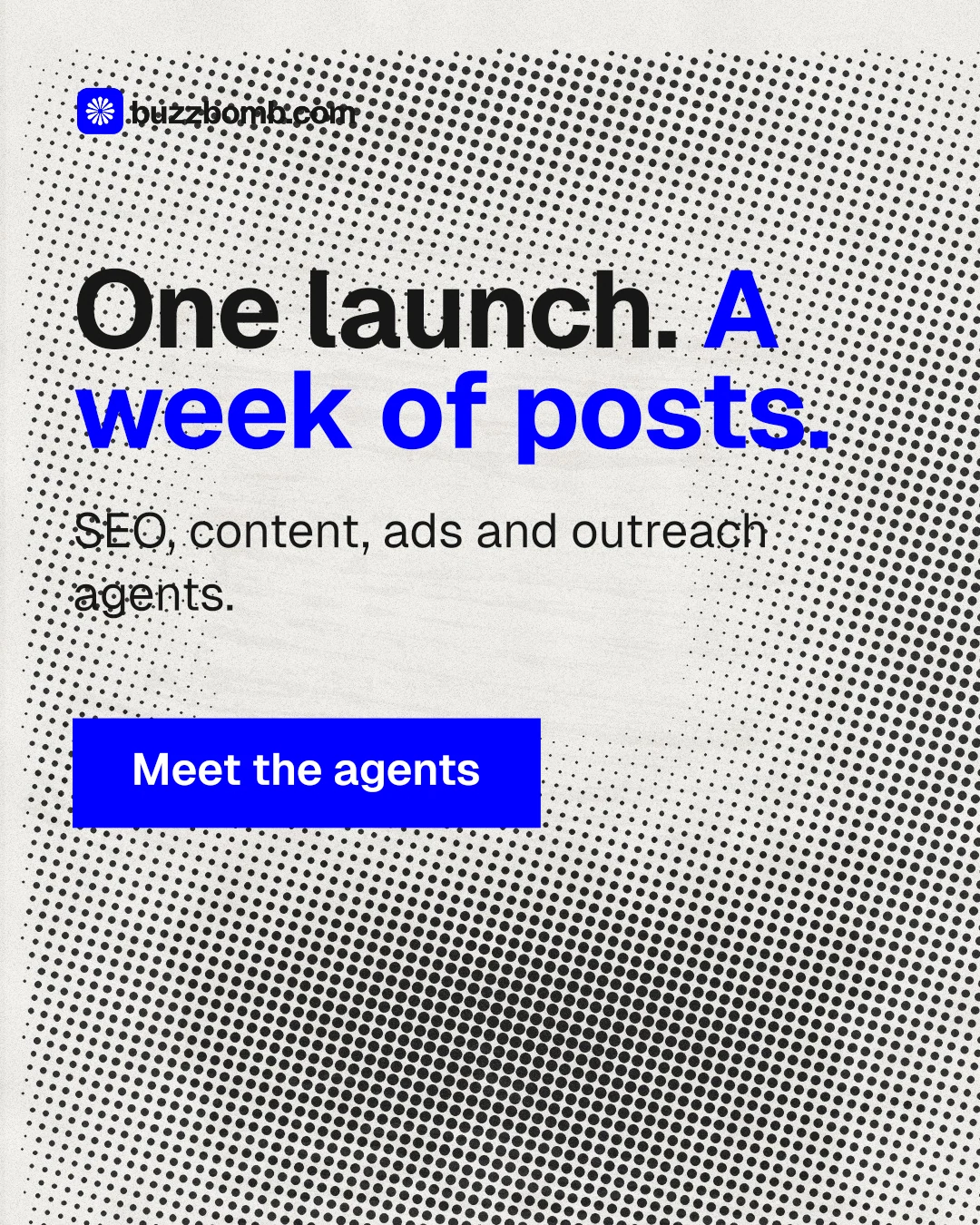 Instagram portrait post for BuzzBomb: "One launch. A week of posts." Swiss style, skeleton layout, light palette in white, grey, blue.