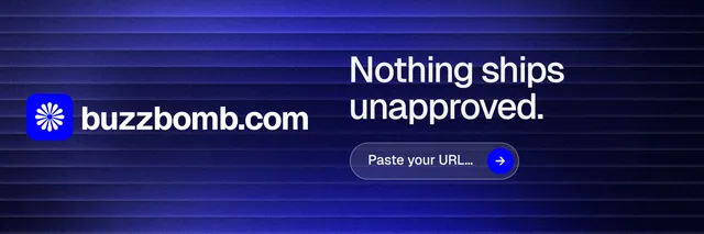 X header for BuzzBomb: "Nothing ships unapproved." Agentic glass style, logo hero layout, dark palette in black, blue.