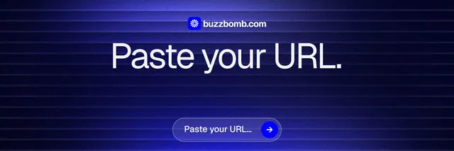 X header for BuzzBomb: "Paste your URL." Agentic glass style, centred layout, dark palette in blue, black.