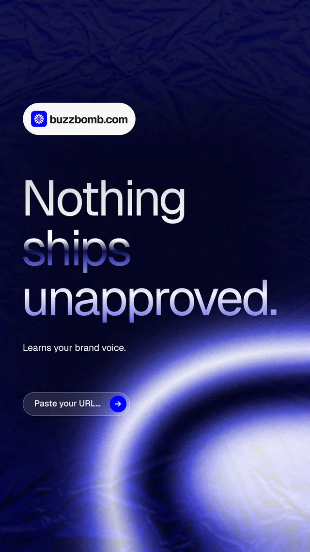 Instagram story for BuzzBomb: "Nothing ships unapproved." Agentic glass style, announce layout, dark palette in blue, black.