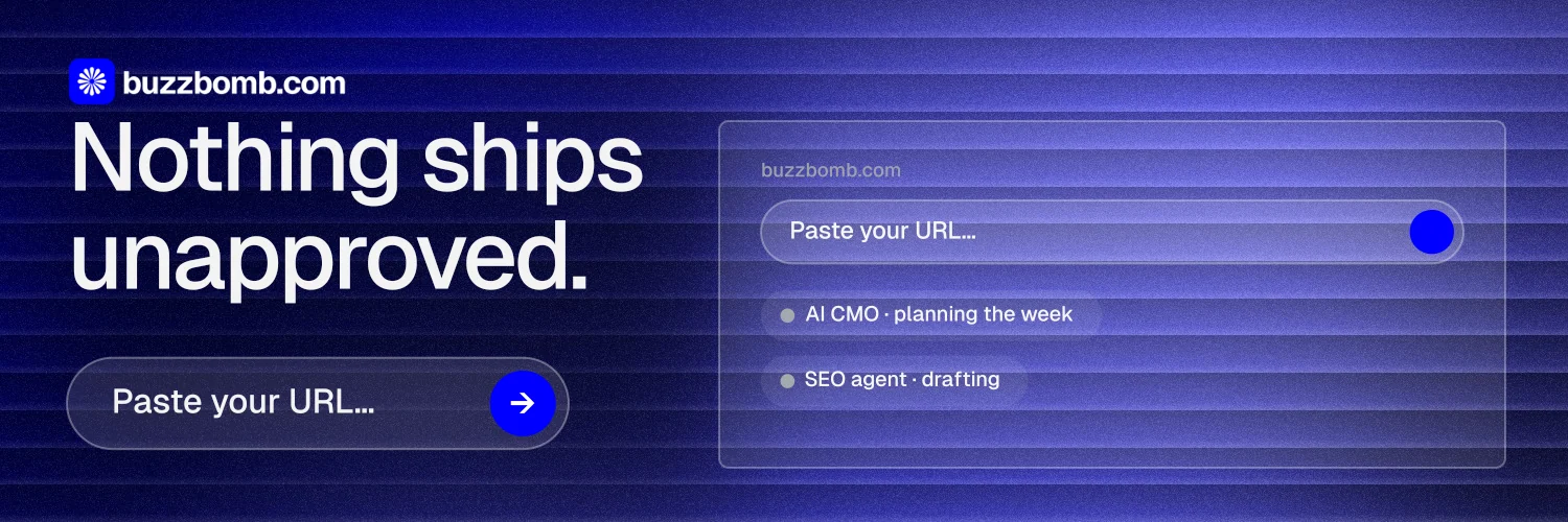 X header for BuzzBomb: "Nothing ships unapproved." Agentic glass style, skeleton layout, dark palette in blue.
