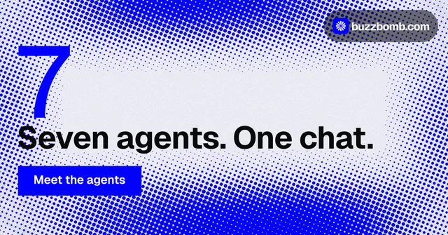 Social ad for BuzzBomb: "Seven agents. One chat." Swiss style, stat layout, light palette in blue, white.