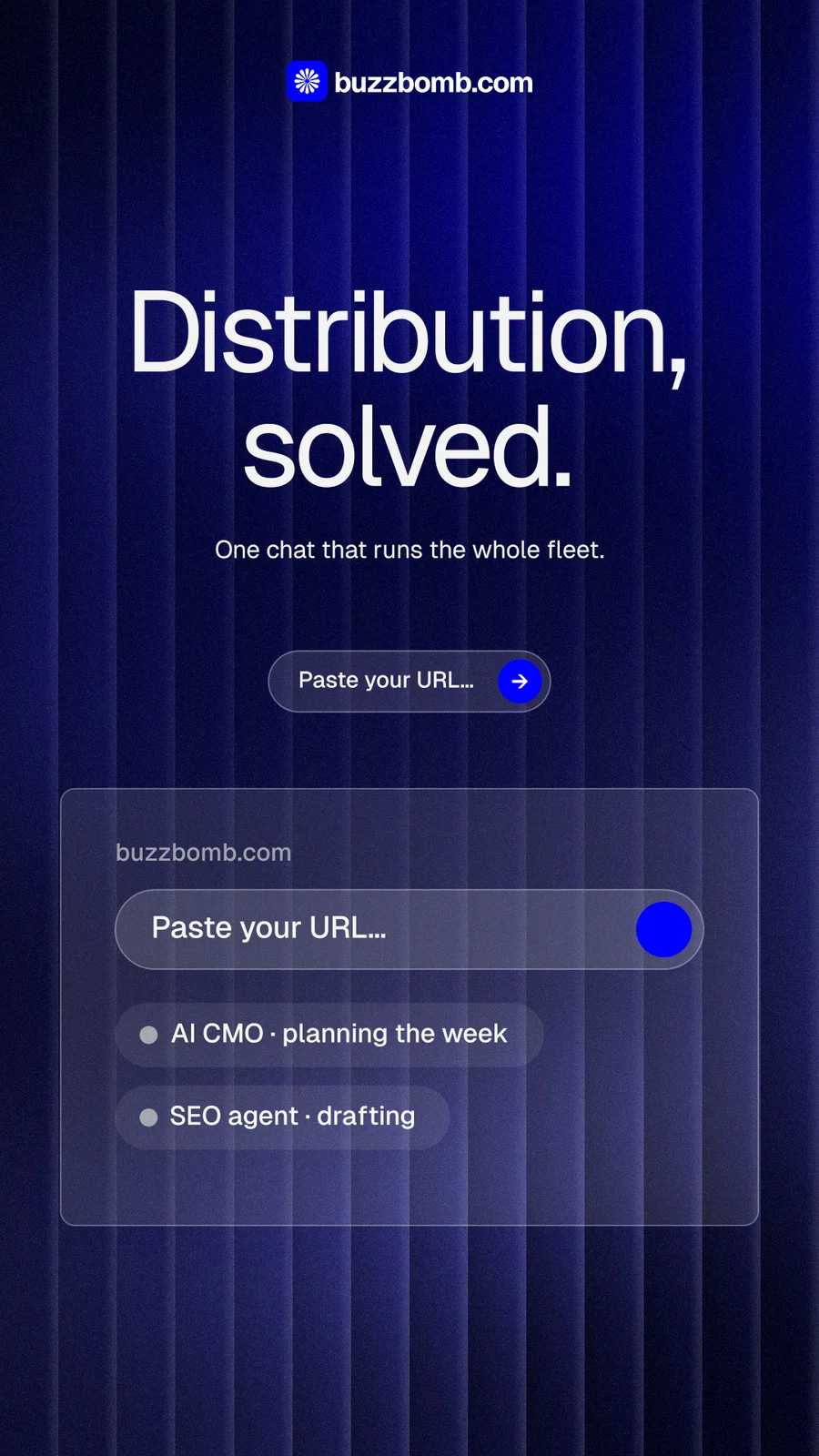 Instagram story for BuzzBomb: "Distribution, solved." Agentic glass style, centred layout, dark palette in blue.