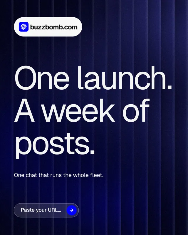 Instagram portrait post for BuzzBomb: "One launch. A week of posts." Agentic glass style, announce layout, dark palette in blue, black, grey.