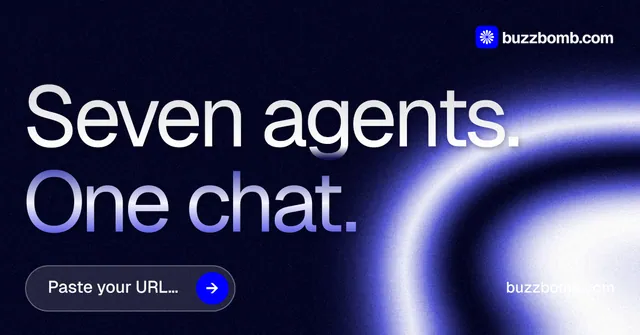 Social ad for BuzzBomb: "Seven agents. One chat." Agentic glass style, poster layout, dark palette in black, blue.