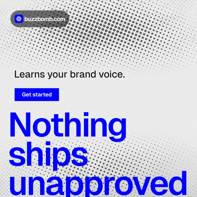 Instagram post for BuzzBomb: "Nothing ships unapproved." Swiss style, oversized layout, light palette in white, blue.
