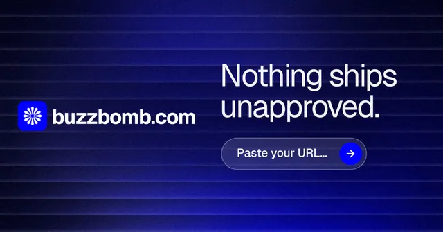 Social ad for BuzzBomb: "Nothing ships unapproved." Agentic glass style, logo hero layout, dark palette in black, blue.