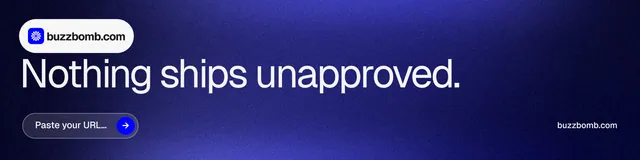 LinkedIn banner for BuzzBomb: "Nothing ships unapproved." Agentic glass style, poster layout, dark palette in black, blue, grey.